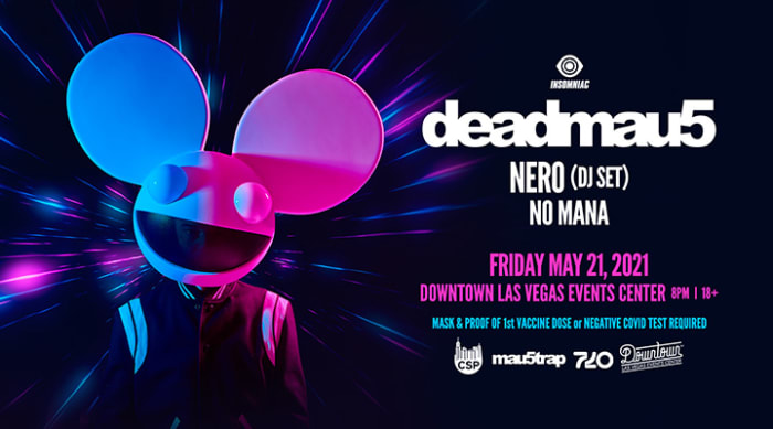Flyer pour le concert de Deadmau5 à Las Vegas en 2021 avec Nero et No Mana au Downtown Las Vegas Events Center.