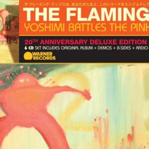 Les batailles Yoshimi des Flaming Lips… Coffret 20e anniversaire : Stream