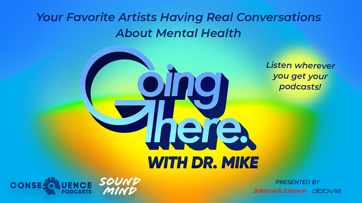 Going There with Dr. Mike Returning for Season 5 During Mental Health Awareness Month