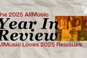 AllMusic aime les rééditions 2025