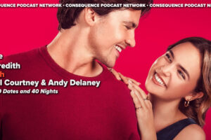 Joel Courtney et Andy Delaney sur 40 dates et 40 nuits : podcast